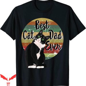 Best Cat Dad Ever T-Shirt Funny Tuxedo Cat Fathers Day Retro