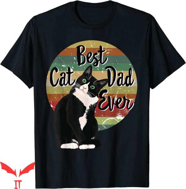 Best Cat Dad Ever T-Shirt Funny Tuxedo Cat Fathers Day Retro