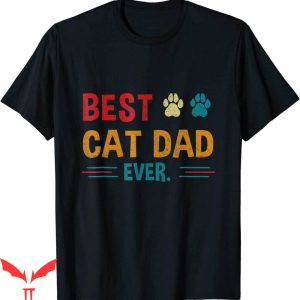 Best Cat Dad Ever T-Shirt Retro Lover Cat Vintage Typography