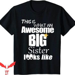 Big Sister Announcement T-Shirt Awesome Sibling Reveal