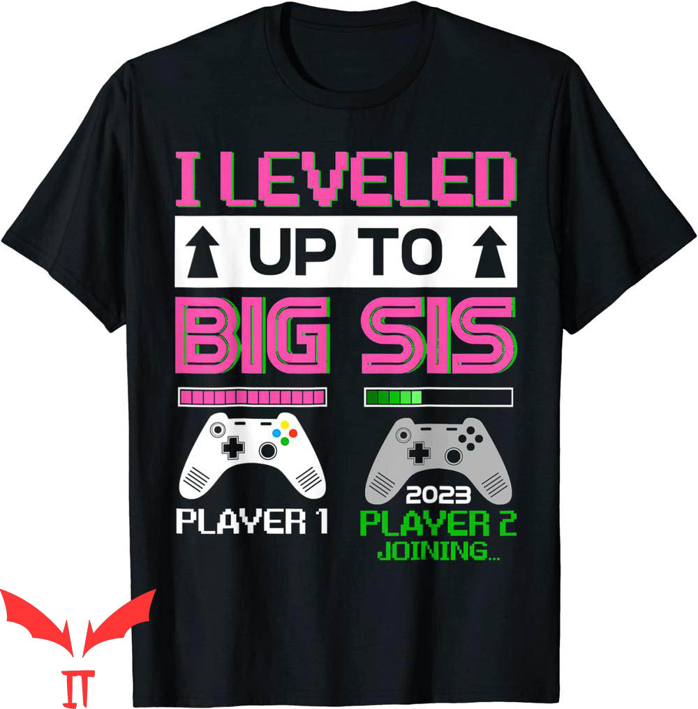 Big Sister Announcement T-Shirt Leveled Up To Big Sister Big Sister Announcement T-Shirt Leveled Up To Big Sister