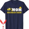 Blippi Birthday T-Shirt Mom Birthday Crew Construction Party Theme