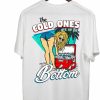 Cold Ones T-Shirt Funny Trendy Meme Drinking Sayings Tee