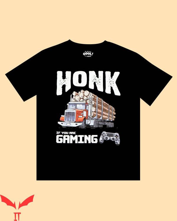 Cold Ones T-Shirt Honk If You Are Gaming Cool Funny Tee