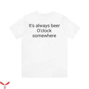 Cold Ones T-Shirt The Best Kind Of Six-Pack Is Always A Cold