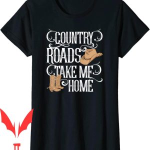 Country Roads Take Me Home T-Shirt Cute Music Lyrics