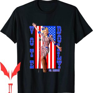 Dolly For President T-Shirt The Gift Country Music