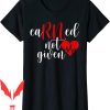 Earned Not Given T-Shirt RN Nurse Gift Registered Nursing