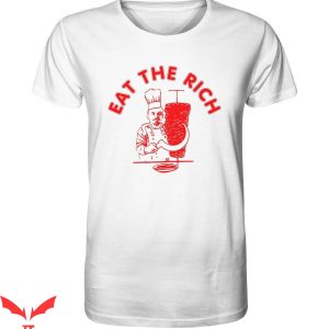 Eat The Rich T-Shirt Eat The Rich Doner Kebab Shirt