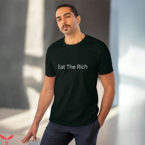 Eat The Rich T-Shirt Eat The Rich Graffiti Anti Capitalism