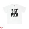 Eat The Rich T-Shirt Feel The Bern Punk T-Shirt