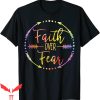 Faith Over Fear T-Shirt Arrow Cute Inspirational Christian