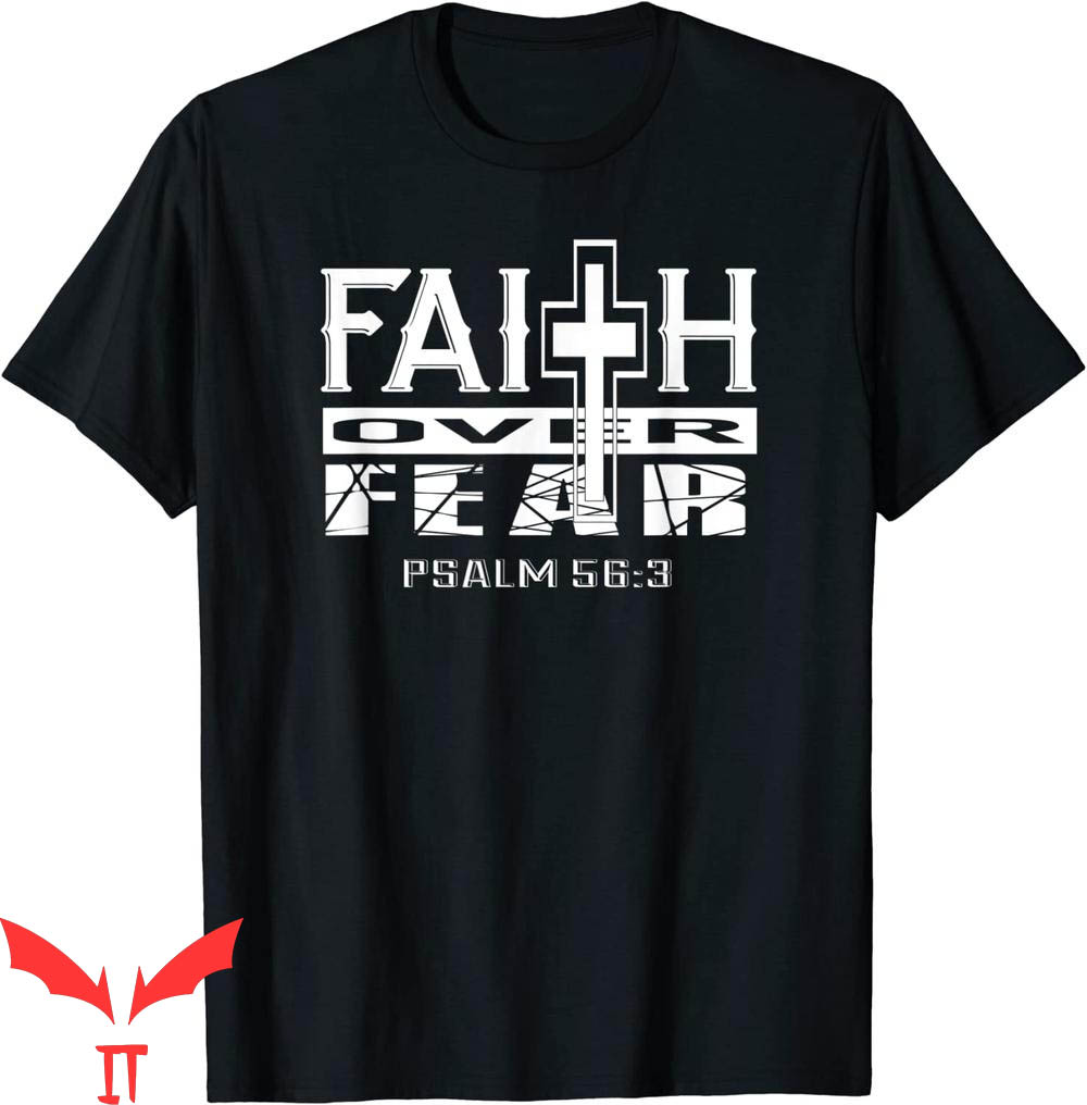 Faith Over Fear T-Shirt Christian Inspiring Bible Verse Tee Faith Over Fear T-Shirt Christian Inspiring Bible Verse Tee
