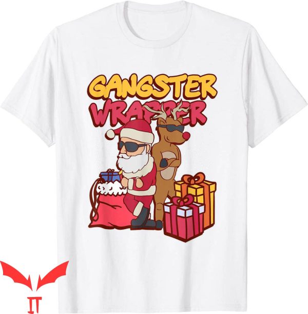 Gangster Wrapper T-Shirt Ugly Christmas Funny Pun Gangsta
