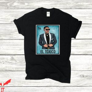 Grupo Firme T-Shirt El Toxico Mexican Loteria Game Card