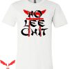 Ho Lee Chit T-Shirt Chinese Name In The Red Gate Joke Tee
