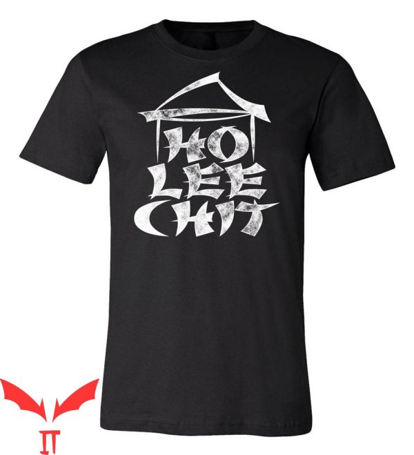 Ho Lee Chit T-Shirt Classic Faded Name Under The Roof