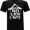Ho Lee Chit T-Shirt Classic Name Under The Traditional Roof