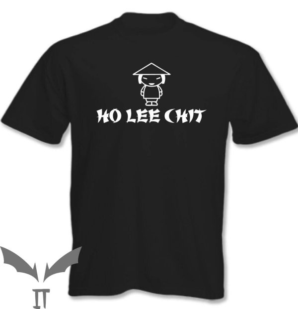 Ho Lee Chit T-Shirt Funny Sassy Asian Name Meme Tee