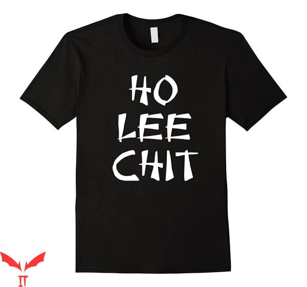 Ho Lee Chit T-Shirt Trendy Sassy Chinese Name Meme Tee