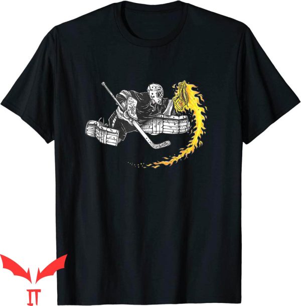 Hockey Goalie T-Shirt Glove On Fire Save Sporty Tee