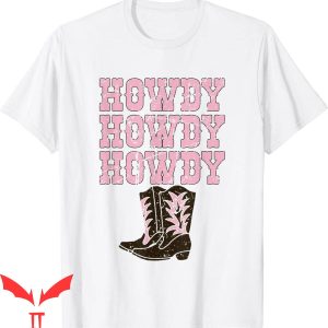 Howdy Howdy Howdy T-Shirt