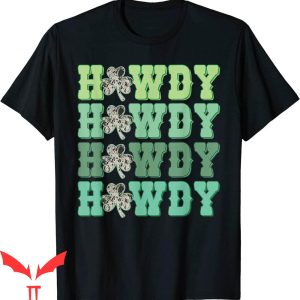 Howdy Howdy Howdy T-Shirt Retro Cowhide Western Howdy Irish