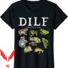 I Heart Dilfs T-Shirt Damn I Love Frogs Funny Frog Lover