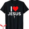 I Love Jesus T-Shirt