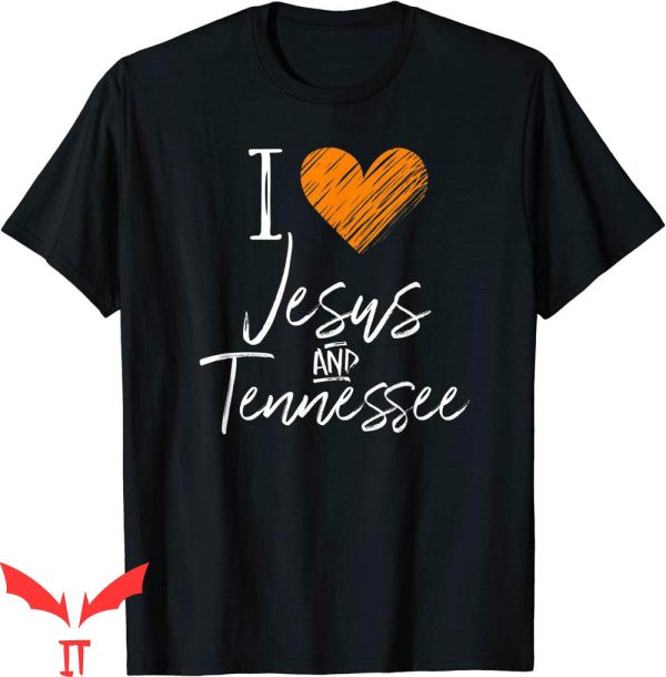 I Love Jesus T-Shirt And Tennessee Orange Heart Cute Fan
