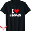 I Love Jesus T-Shirt Bible Christ Religion Believe Tee