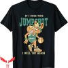 If I Miss This Jumpshot T-Shirt