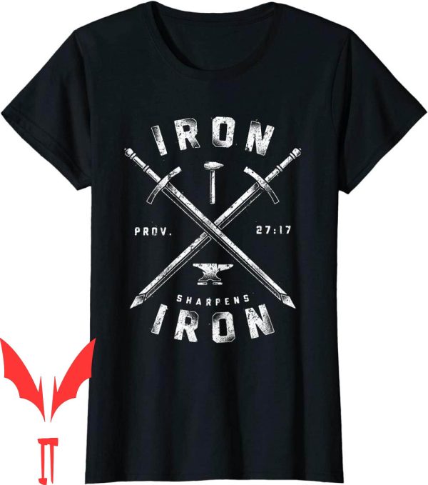 Iron Sharpens Iron T-Shirt Athletic Print Gift