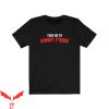 Kwik Trip T-Shirt Take Me To Kwiky T’sss Midwest Living Tee