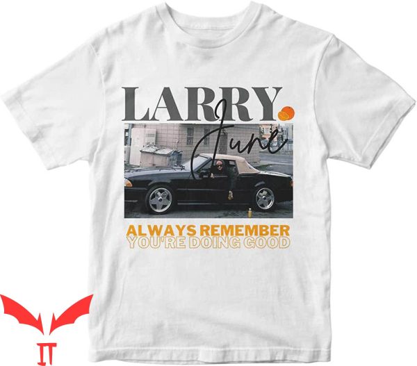 Larry June T-Shirt Funny Larrys Merch Orange Season Tee