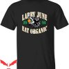 Larry June T-Shirt Merch Eat Organic Orange Season Tee