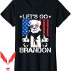 Let Go Brandon T-Shirt