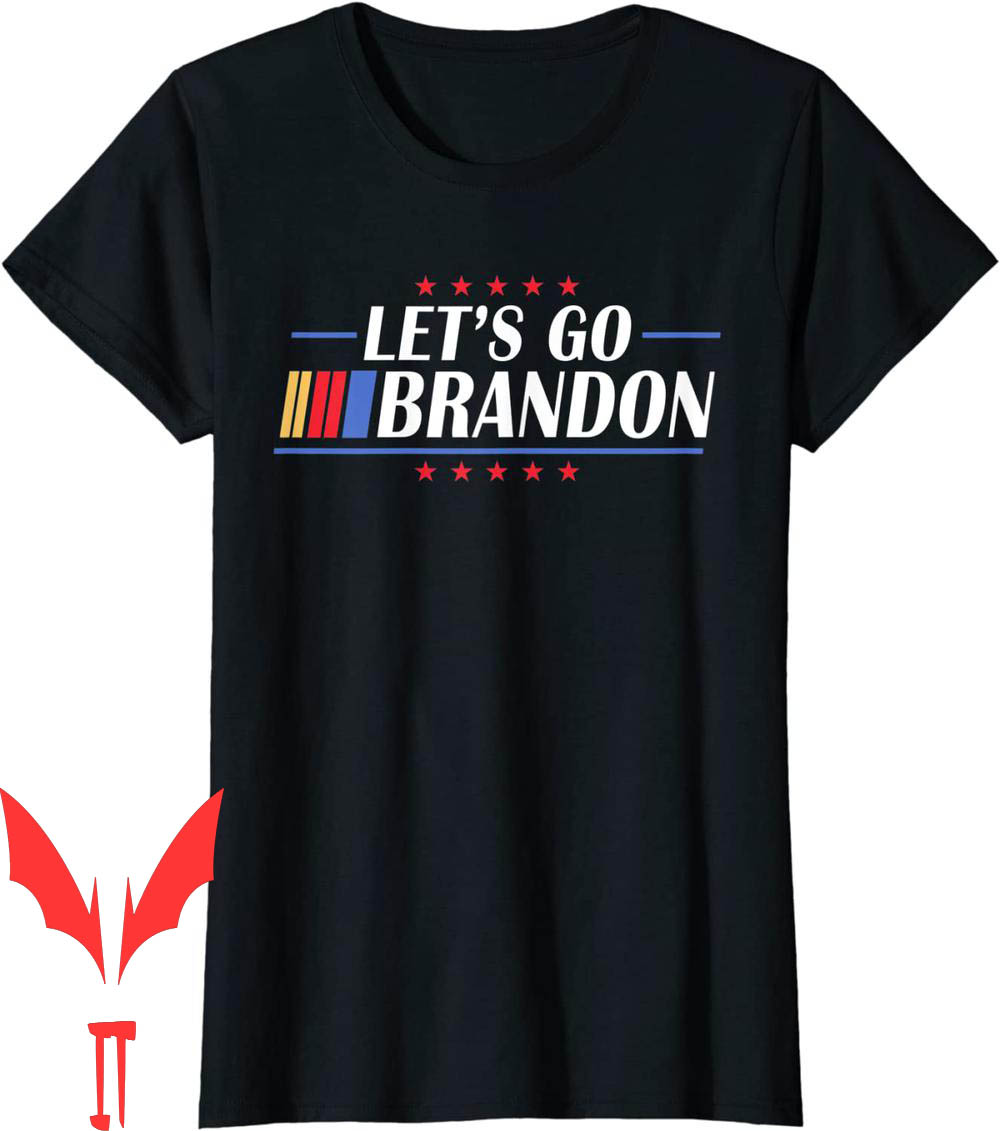 Let Go Brandon T-Shirt America Funny Vintage Gift