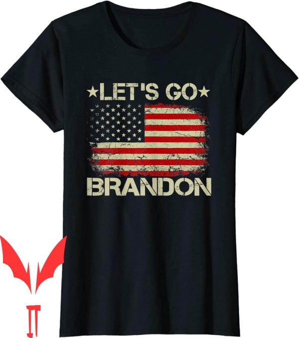 Let Go Brandon T-Shirt Vintage Us Flag Patriots