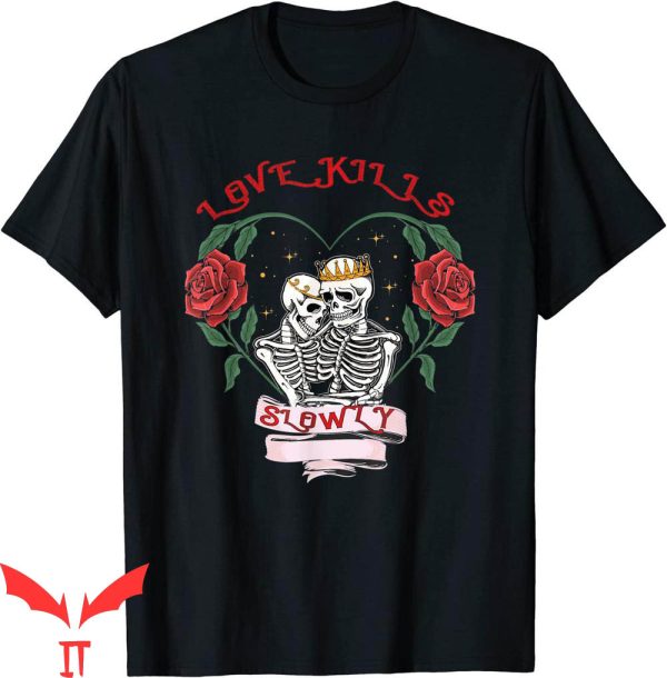 Love Kills T-Shirt Slowly Vintage Valentine’s Day Tee