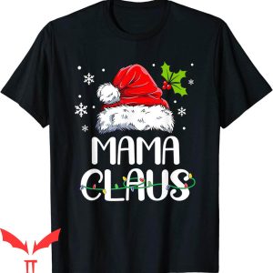 Mama Claus T-Shirt