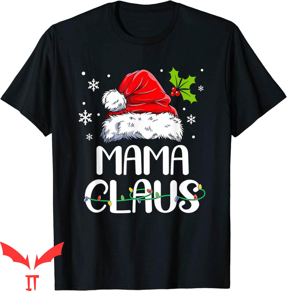 Mama Claus T-Shirt Mama Claus T-Shirt