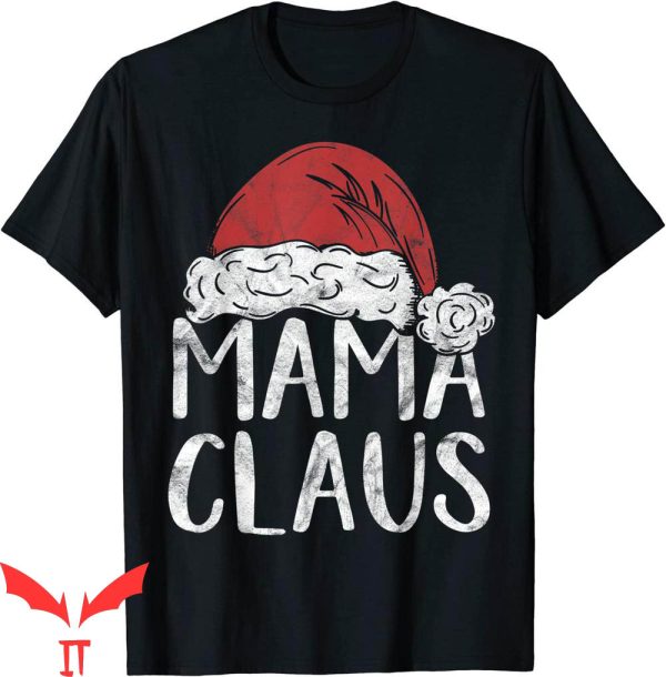 Mama Claus T-Shirt Christmas Costume Matching Family Xmas
