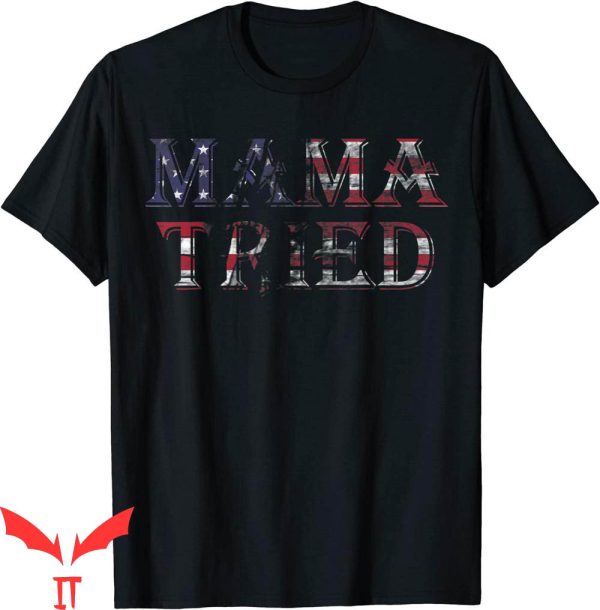 Mama Tried T-Shirt Country Music Lyric USA Flag Retro