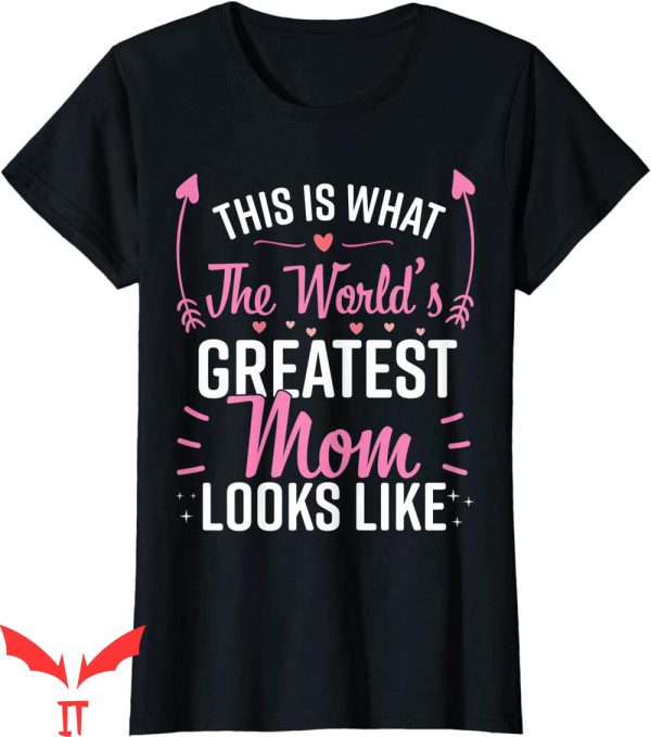 Mom T-Shirt Best Mom Best Mother Ever Trendy Funny Tee