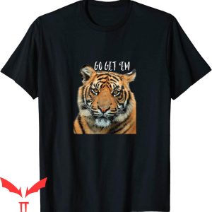 Mustard Tiger T-Shirt Go Get Em Tiger Trendy Meme Tee