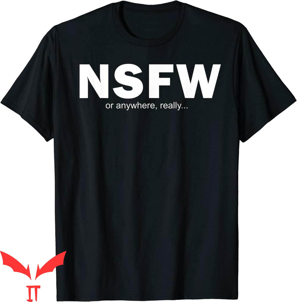 NSFW T-Shirt NSFW Or Anywhere Vintage Trendy Meme Tee