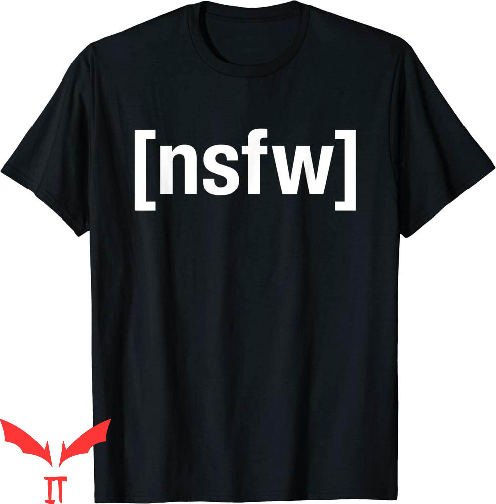 NSFW T-Shirt Not Safe For Work Brackets Fun Censored Risque