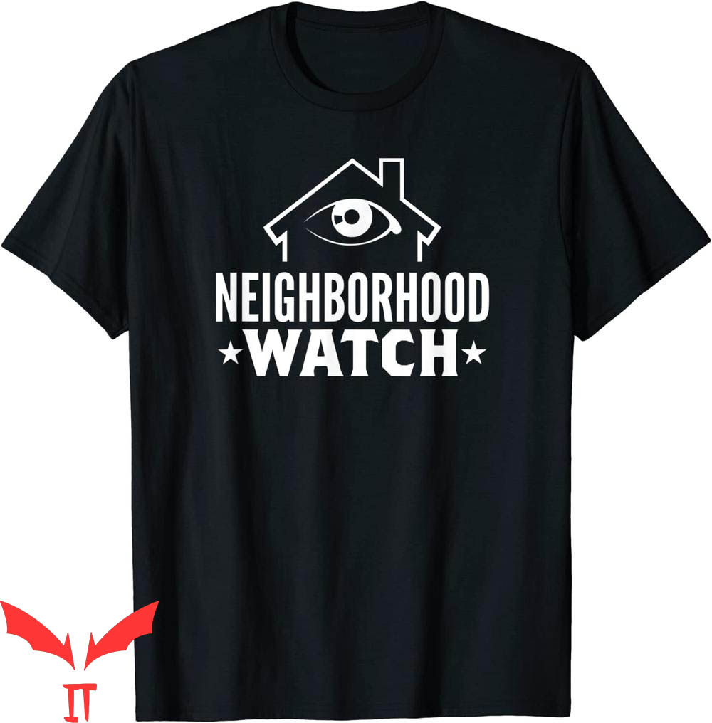 Neighborhood Watch T-Shirt Crime Watch Cool Trendy Tee