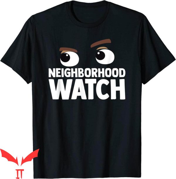 Neighborhood Watch T-Shirt Security Patrol Homeowner